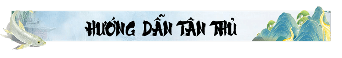 Hướng Dẫn Tân Thủ
